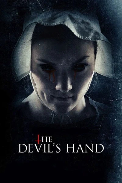Bàn Tay Của Quỷ (The Devil's Hand) [2014]