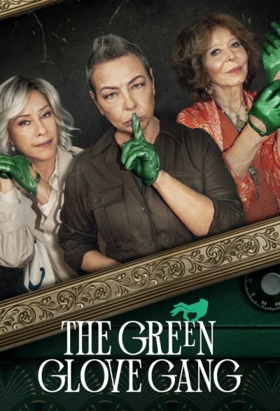 Băng trộm Găng Tay Xanh Lục (Phần 2) (The Green Glove Gang (Season 2)) [2024]