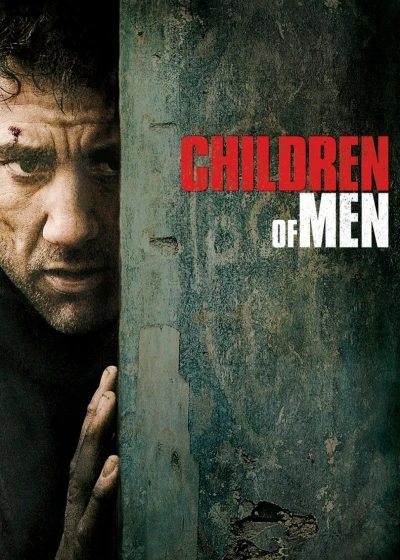 Children of Men (Children of Men) [2006]