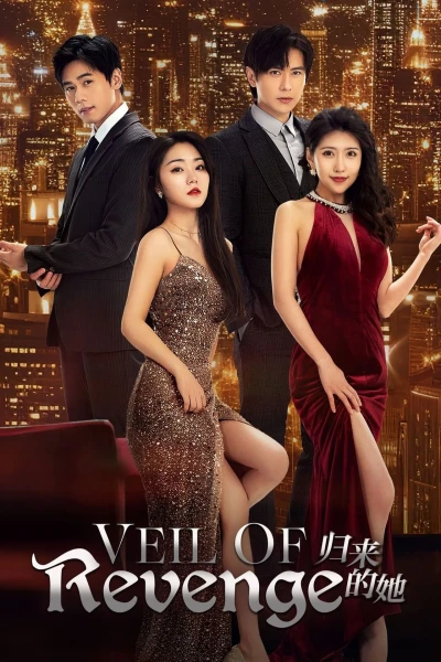 Cô Ấy Trở Lại (Veil of Revenge) [2024]