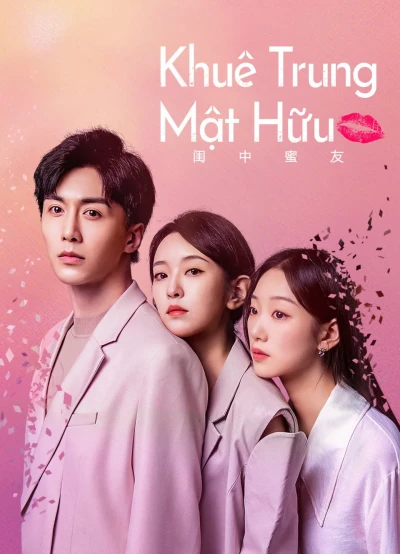 Khuê Trung Mật Hữu (The Best Friend) [2023]