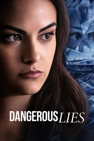 Lời Nói Dối Nguy Hiểm (Dangerous Lies) [2020]