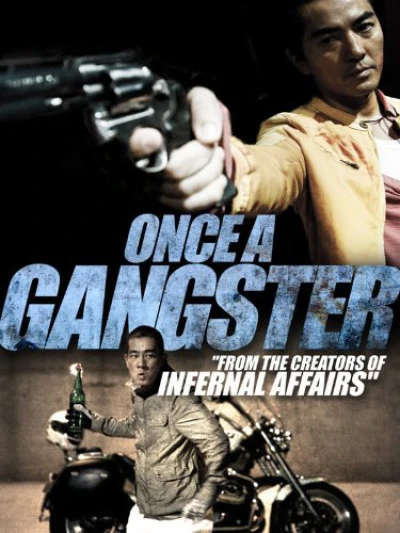 Một lần làm Gangster (Once a Gangster) [2010]