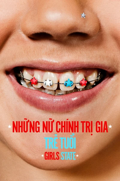 Những Nữ Chính Trị Gia Trẻ Tuổi (Girls State) [2024]