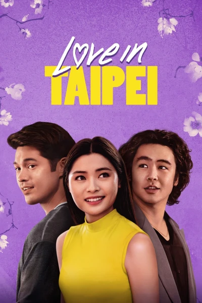 Tình Yêu Ở Đài Bắc (Love in Taipei) [2023]