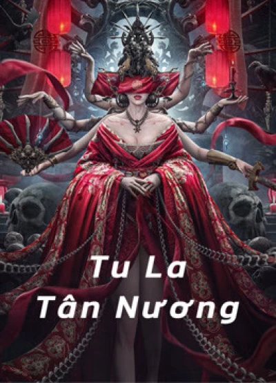 Tu La Tân Nương ( Tân La Tân Nương ) (Love in Blood) [2020]